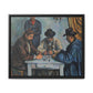 Cézanne, Paul - The Card Players (1892) - Matte Canvas, Framed